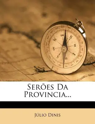 Seres Da Provincia...