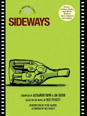 Sideways : Le scénario du tournage - Sideways: The Shooting Script