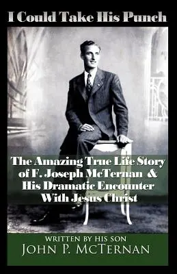 Je pourrais supporter son coup de poing - I Could Take His Punch