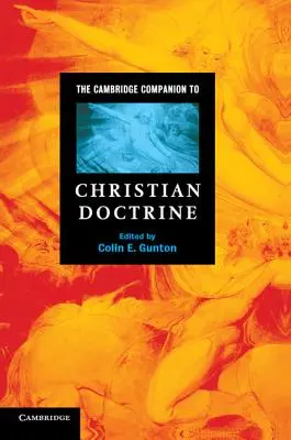 Le Cambridge Companion de la doctrine chrétienne - The Cambridge Companion to Christian Doctrine