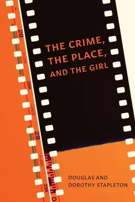 Le crime, le lieu et la fille - The Crime, The Place, and The Girl