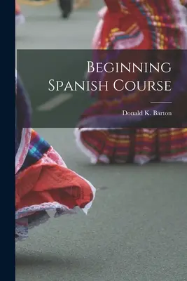 Cours d'espagnol débutant - Beginning Spanish Course
