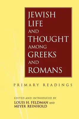 La vie et la pensée juives chez les Grecs et les Romains - Jewish Life and Thought Among Greeks and Romans