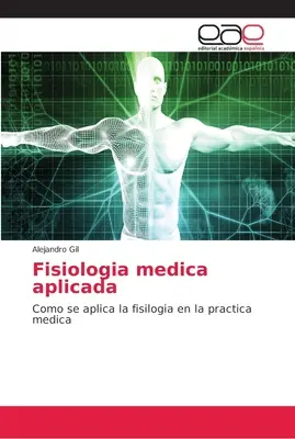 Fisiologie médicale appliquée - Fisiologia medica aplicada