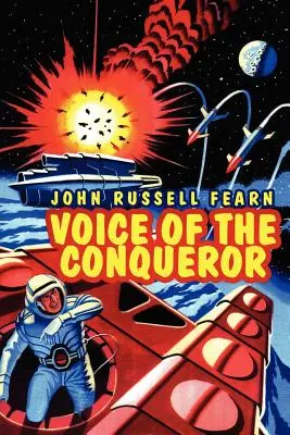 La voix du conquérant : Un roman classique de science-fiction - Voice of the Conqueror: A Classic Science Fiction Novel