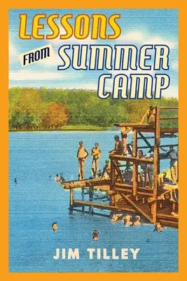 Leçons de la colonie de vacances - Lessons from Summer Camp