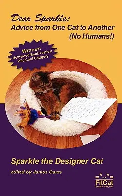 Chère Sparkle : Conseils d'un chat à un autre - Dear Sparkle: Advice From One Cat to Another