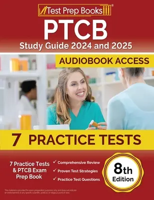 Guide d'étude du PTCB 2024 et 2025 : 7 tests pratiques et un livre de préparation à l'examen du PTCB [8e édition] - PTCB Study Guide 2024 and 2025: 7 Practice Tests and PTCB Exam Prep Book [8th Edition]