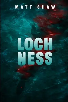 Loch Ness : une nouvelle d'horreur - Loch Ness: a horror novella
