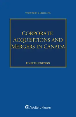 Acquisitions et fusions d'entreprises au Canada - Corporate Acquisitions and Mergers in Canada
