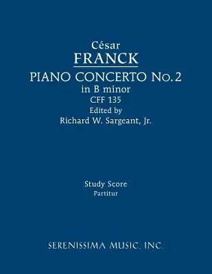 Concerto pour piano en si mineur, CFF 135 : Partition d'étude - Piano Concerto in B minor, CFF 135: Study score
