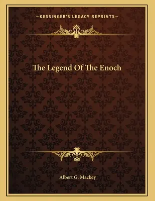 La légende d'Enoch - The Legend Of The Enoch