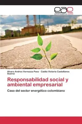 Responsabilité sociale et environnementale des entreprises - Responsabilidad social y ambiental empresarial