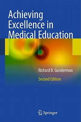 Atteindre l'excellence dans l'enseignement médical - Achieving Excellence in Medical Education
