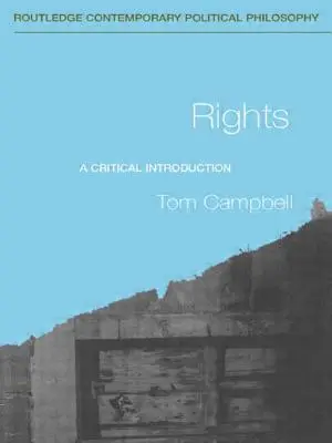 Les droits : Une introduction critique - Rights: A Critical Introduction