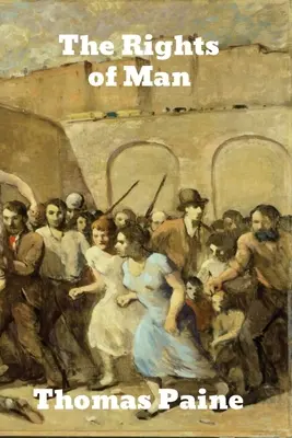 Les droits de l'homme - The Rights of Man