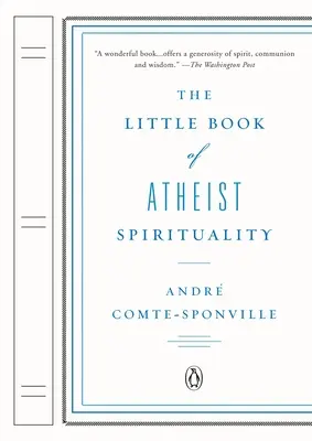 Le petit livre de la spiritualité athée - The Little Book of Atheist Spirituality