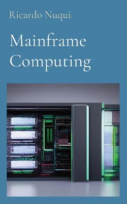 Ordinateurs centraux - Mainframe Computing
