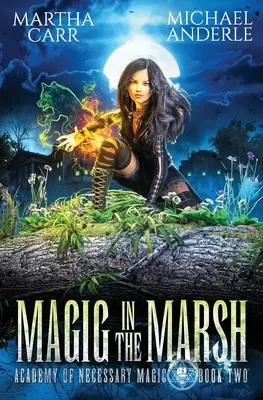 Magie dans le marais - Magic in the Marsh