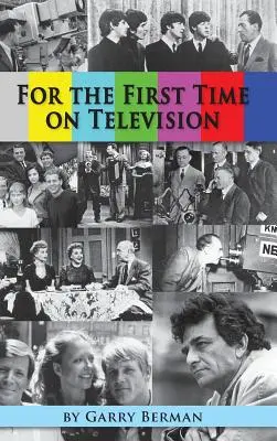 Pour la première fois à la télévision... (hardback) - For the First Time on Television... (hardback)