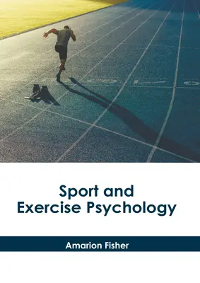 Psychologie du sport et de l'exercice - Sport and Exercise Psychology