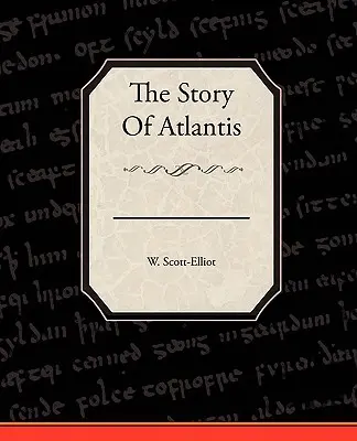 L'histoire de l'Atlantide - The Story Of Atlantis