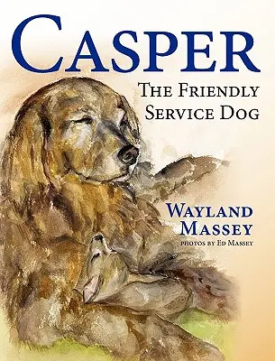 Casper, le sympathique chien d'assistance - Casper, The Friendly Service Dog