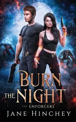 Brûler la nuit - Burn the Night