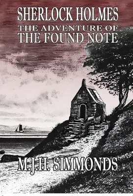 Sherlock Holmes et l'aventure de la note trouvée - Sherlock Holmes and The Adventure of The Found Note