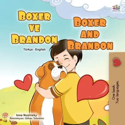 Boxer et Brandon (Livre pour enfants bilingue turc-anglais) - Boxer and Brandon (Turkish English Bilingual Children's Book)