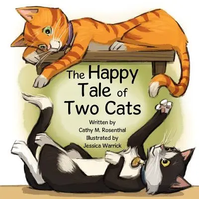 L'histoire heureuse de deux chats - The Happy Tale of Two Cats
