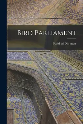 Le Parlement des oiseaux - Bird Parliament