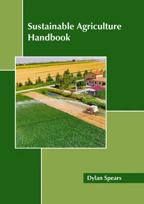 Manuel d'agriculture durable - Sustainable Agriculture Handbook