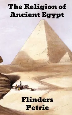 La religion de l'Égypte ancienne - The Religion of Ancient Egypt