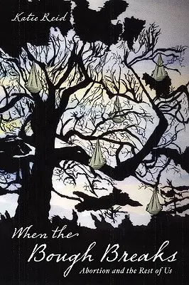 Quand l'arbre se brise - When the Bough Breaks