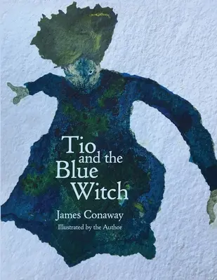 Tio et la sorcière bleue - Tio and the Blue Witch