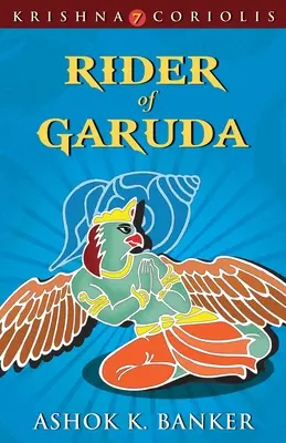 Le cavalier de Garuda - Rider of Garuda