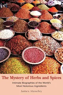 Le mystère des herbes et des épices - The Mystery of Herbs and Spices