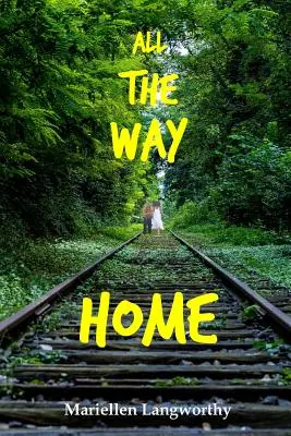 Le chemin du retour - All the Way Home
