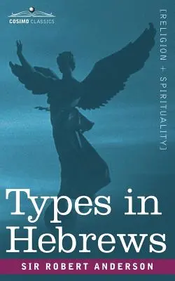 Les types dans l'épître aux Hébreux - Types in Hebrews