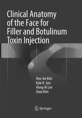 Anatomie clinique du visage pour l'injection de produits de comblement et de toxine botulique - Clinical Anatomy of the Face for Filler and Botulinum Toxin Injection