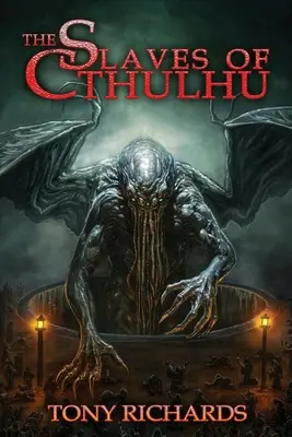 Les esclaves de Cthulhu - The Slaves of Cthulhu