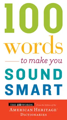 100 mots pour paraître intelligent - 100 Words to Make You Sound Smart