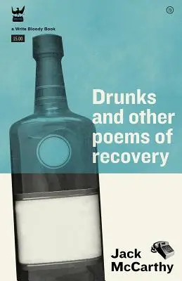 Drunks & Other Poems of Recovery (Les ivrognes et autres poèmes de rétablissement) - Drunks & Other Poems of Recovery