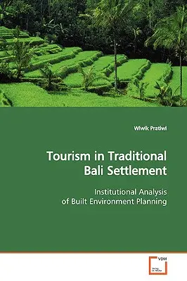 Le tourisme dans l'habitat traditionnel de Bali - Tourism in Traditional Bali Settlement