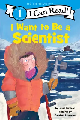 Je veux être un scientifique - I Want to Be a Scientist