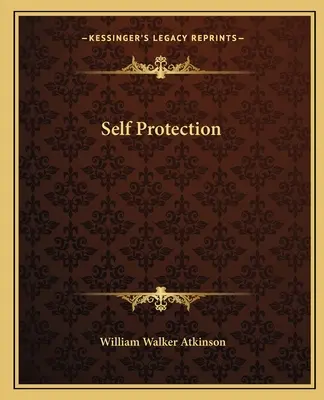 L'autoprotection - Self Protection