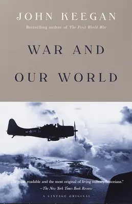 La guerre et notre monde - War and Our World