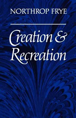 Création et récréation - Creation and Recreation