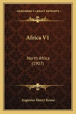 Afrique V1 : Afrique du Nord (1907) - Africa V1: North Africa (1907)